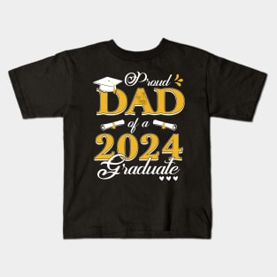 Proud Dad of a class of 2024 graduate for graduation Kids T-Shirt